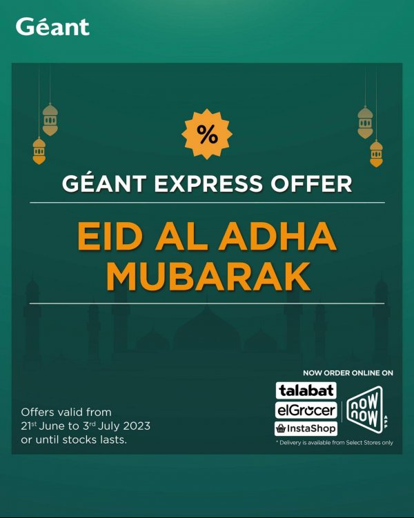 Geant UAE offers from 21 June to 3 July 2023 Eid Al Adha